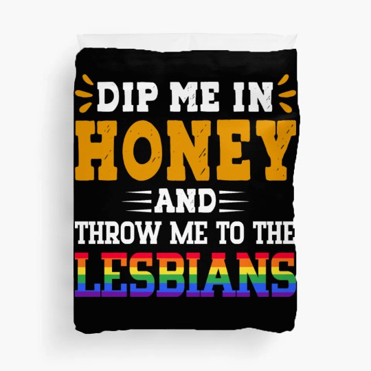 Throw Me To The Lesbians Funny LGBTQ Rainbow Duvet Covers