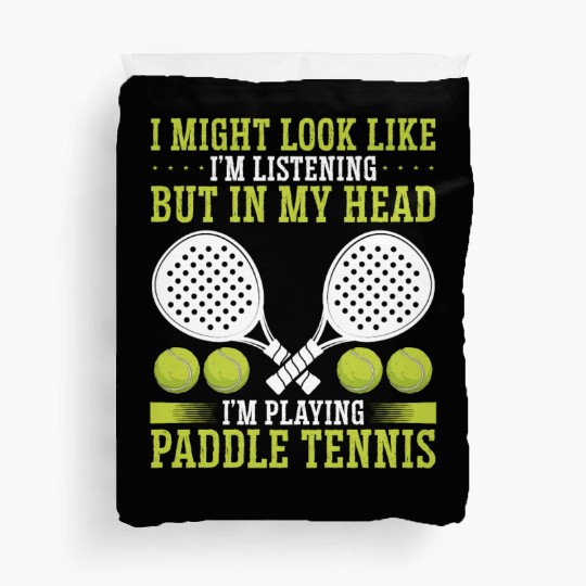 Paddle Tennis Player Match Funny Paddle Team Duvet Covers