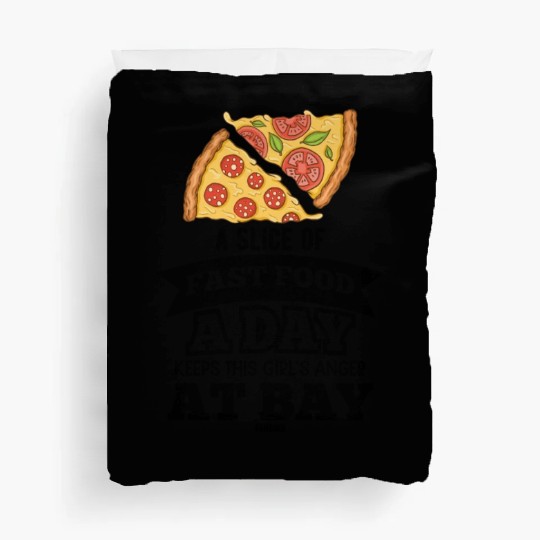 funny saying for Pizza Women Girls Duvet Covers