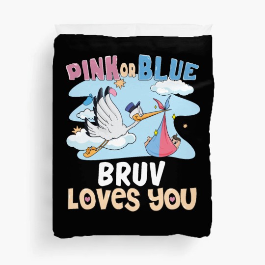 Pink or Blue Bruv Loves You Best Brother Ever Big Duvet Covers