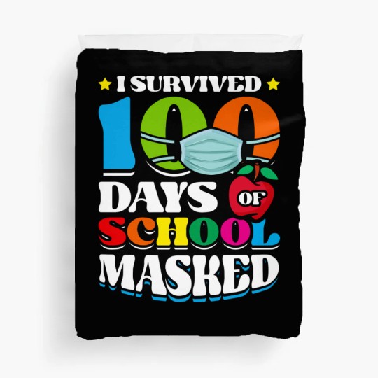 I Survived 100 Days Of School Masked Pupils Home Duvet Covers