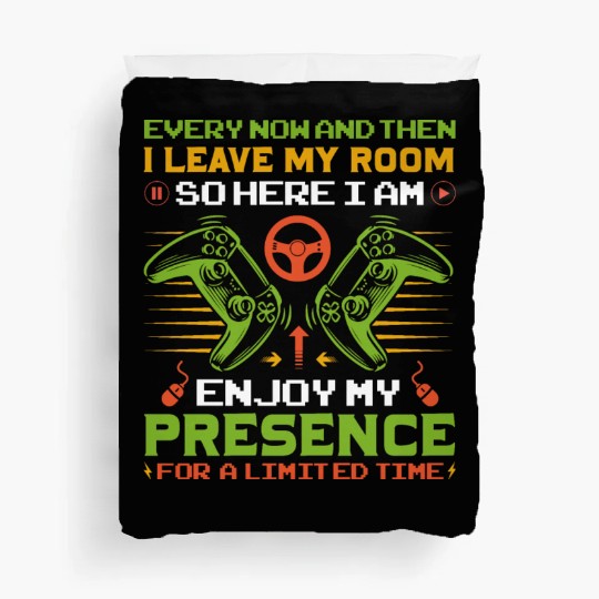 Every Now And Then I Leave My Room Video Game Love Duvet Covers