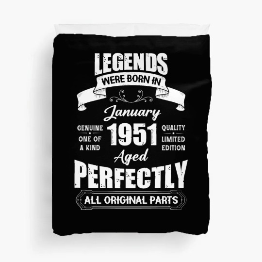Legends Were Born In January 1951 Birthday Duvet Covers