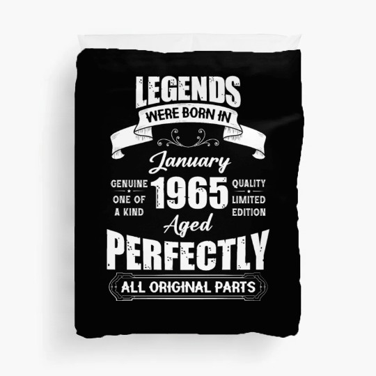 Legends Were Born In January 1965 Birthday Duvet Covers