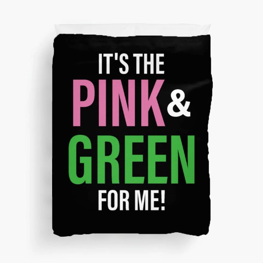 It's The Pink and Green For Me Sorority Duvet Covers