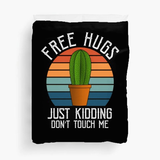 Free Hugs Just Kidding Don't Touch Me Retro Cactus Duvet Covers