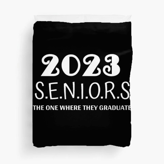 Funny Class of 2023 The One Where They Graduate Duvet Covers