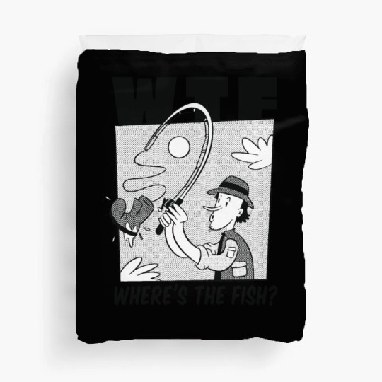 WTF Where's the fish WTF Where's the fish inspirat Duvet Covers