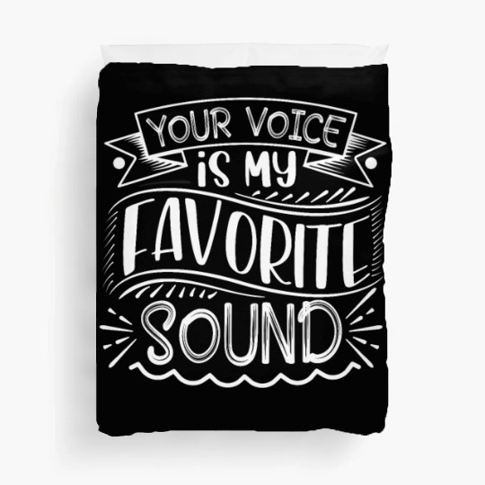 Your Voice is mi favorite sound, Valentine's Day Duvet Covers