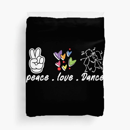 peace , love , Dance Duvet Covers
