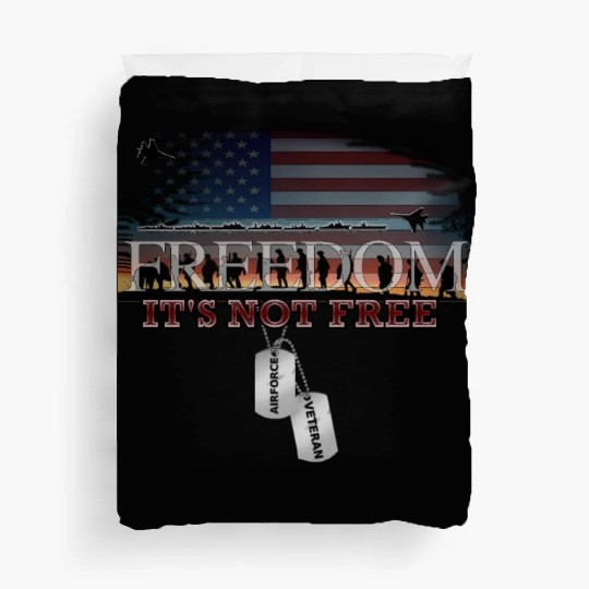 Airforce Veteran Freedom isn't Free Duvet Covers
