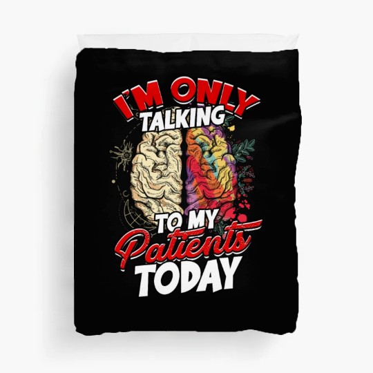 Psychiatrist Psychology Therapist Psychologist Duvet Covers