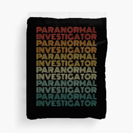 Ghost Hunting Paranormal Investigator Duvet Covers