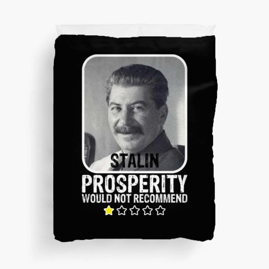 Prosperity Would Not Recommend Anti Communist Duvet Covers