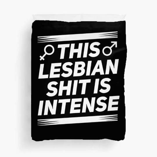 LGBT Gay Pride Lesbian This Lesbian Shit is Duvet Covers