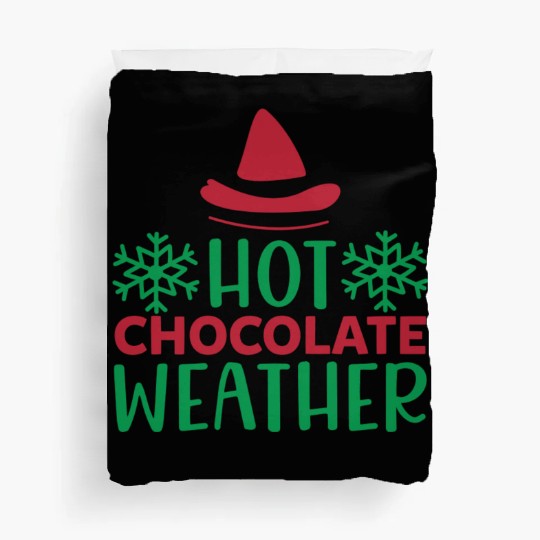 Hot chocolate weather Duvet Covers