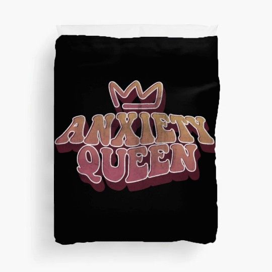 Anxiety Queen Duvet Covers