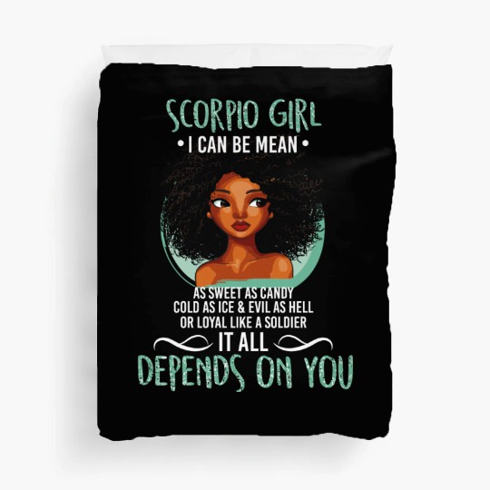 Scorpio Girl I Can Be Mean As Sweet As Candy T Duvet Covers