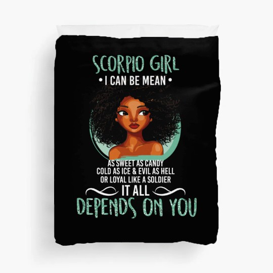 Scorpio Girl I Can Be Mean As Sweet As Candy T Duvet Covers