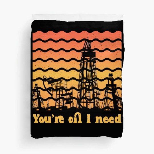 oilfield worker gift - funny oilfield worker Duvet Covers