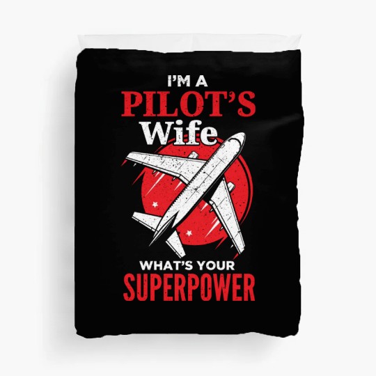 Funny Pilot Wife Girlfriend Aviation Duvet Covers