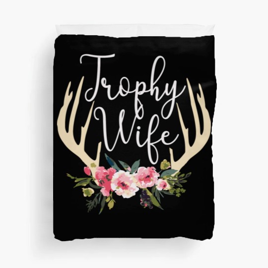 Trophy Wife Cute Deer Antlers Flowers Hunters Wife Duvet Covers