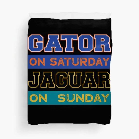 Gator On Saturday Jaguar On Sunday Jacksonville Fo Duvet Covers