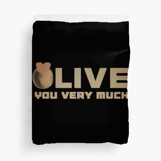 Olive i love you very much funny gifts Duvet Covers