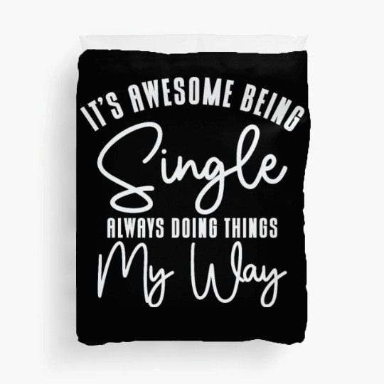 Awesome Single Independent Solo Single Quotes Duvet Covers