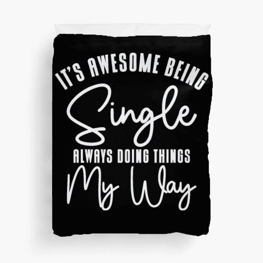 Awesome Single Independent Solo Single Quotes Duvet Covers