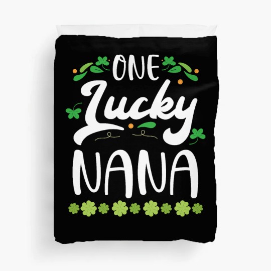 One Lucky Nana Grandma Granny St. Patricks Day Duvet Covers