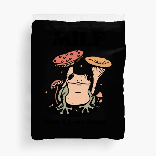 milf man i love frogs Duvet Covers