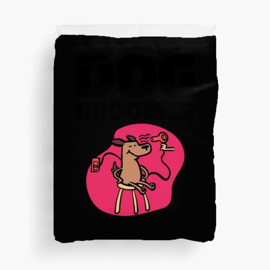 Dog Groomer Canine Grooming Hygiene Duvet Covers