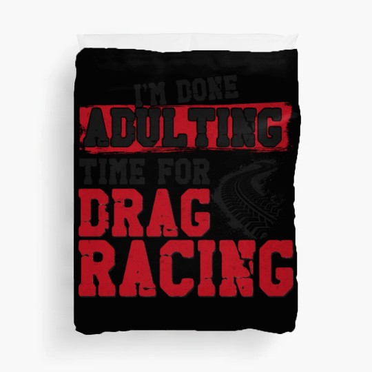 Drag Racing Race Car Vintage I'm Duvet Covers