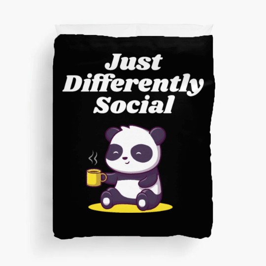 Just Differently Social Nerd Introvert Weird Antis Duvet Covers