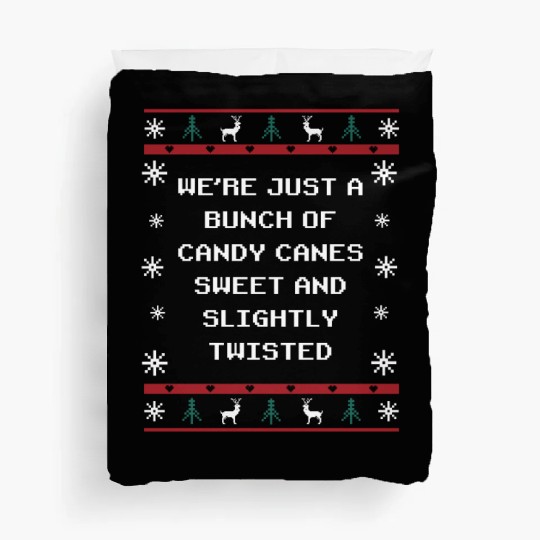 Were Candy Canes Sweet and Twisted Christmas Girlf Duvet Covers