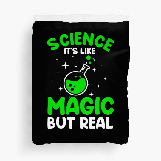 Cool Science For Men Women Science Is Real Magic Duvet Covers