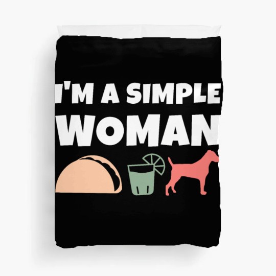 I'm A Simple Woman Tacos Tequila Jack Russell Duvet Covers