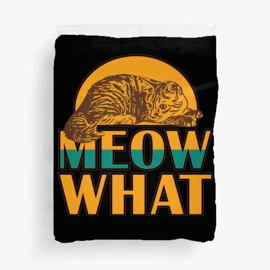 Meow What Cat Duvet Covers