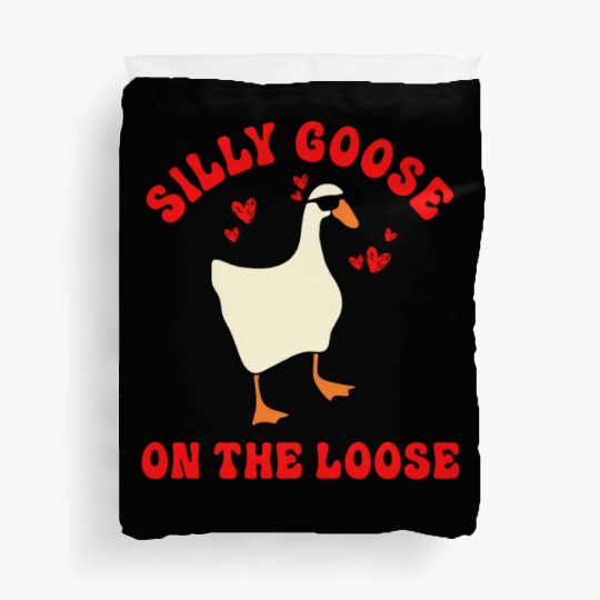 Silly Goose On The Loose Funny Duvet Covers