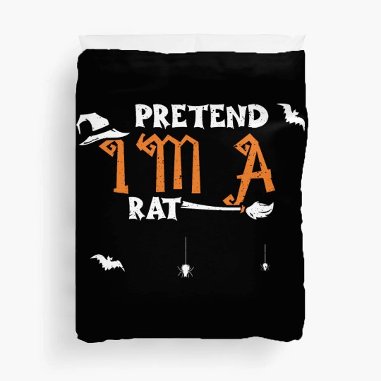 Pretend I'm A Rat - Halloween Duvet Covers