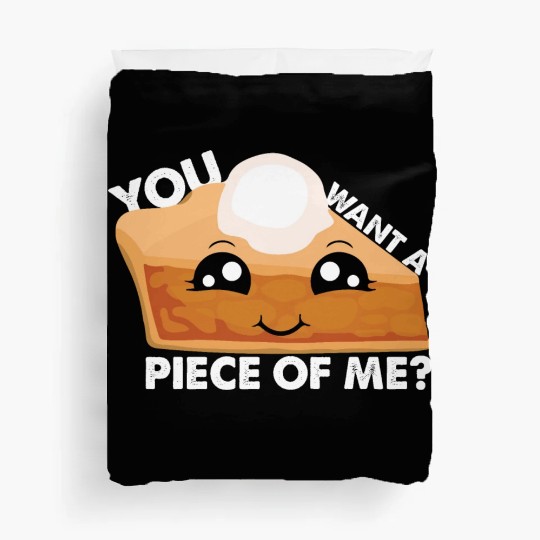 Kawaii Pumpkin Pie Lovers You Want A Piece Of Me Duvet Covers