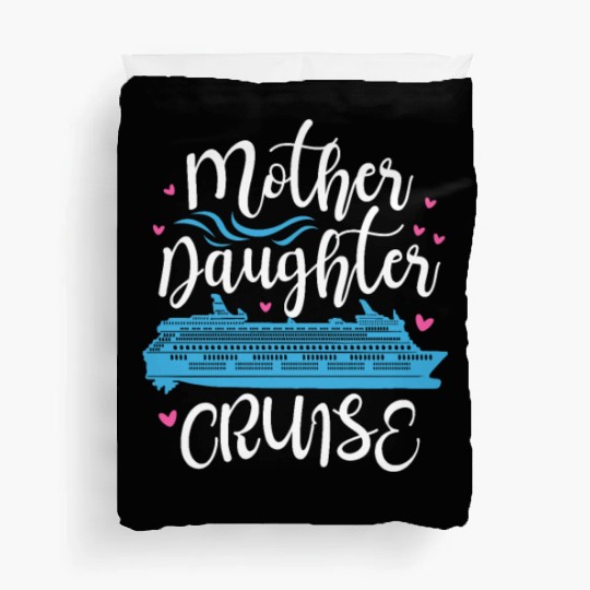 Mother Daughter Cruise Duvet Covers