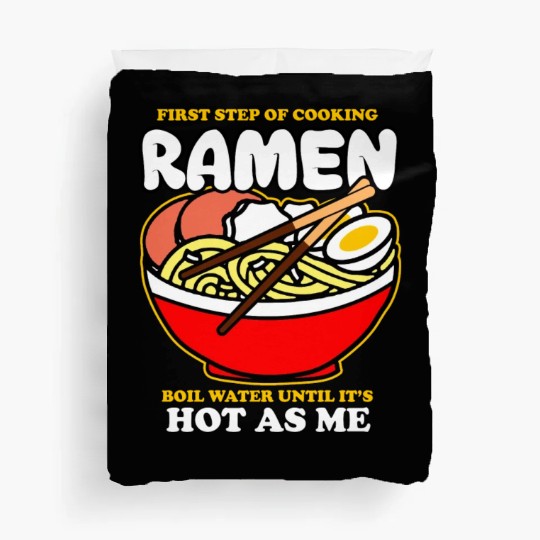 First Step Of Cooking Ramen Duvet Covers