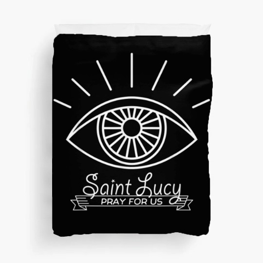 St Lucy St Lucia Patron of Eyes and Blind Catholic Duvet Covers