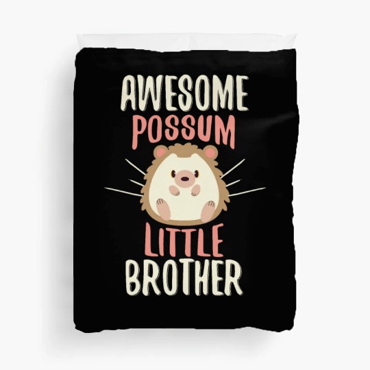 Awesome Possum Little Brother Duvet Covers