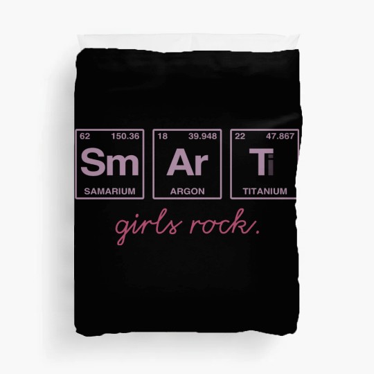 SMART GIRLS ROCK - Elements Periodic Table Duvet Covers