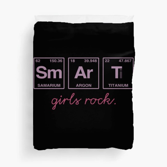 SMART GIRLS ROCK - Elements Periodic Table Duvet Covers