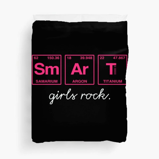 SMART GIRLS ROCK - Elements Periodic Table Duvet Covers