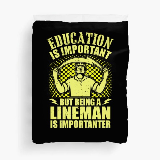 Electrical Lineman Pun Education Is Important Duvet Covers